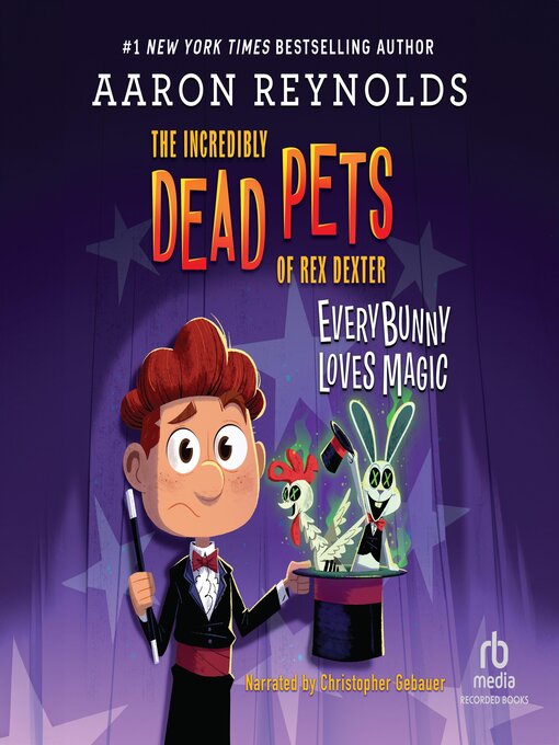 Title details for Everybunny Loves Magic by Aaron Reynolds - Available